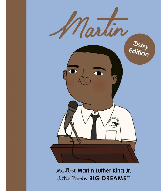 Frances Lincoln Childrens Books Martin Luther King Jr.: Volume 33 : My First Martin Luther King Jr.