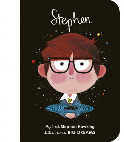 Frances Lincoln Childrens Books Stephen Hawking: Volume 21 : My First Stephen Hawking
