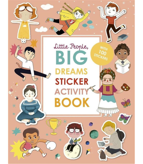 Frances Lincoln Little People, BIG DREAMS Sticker Activity Book