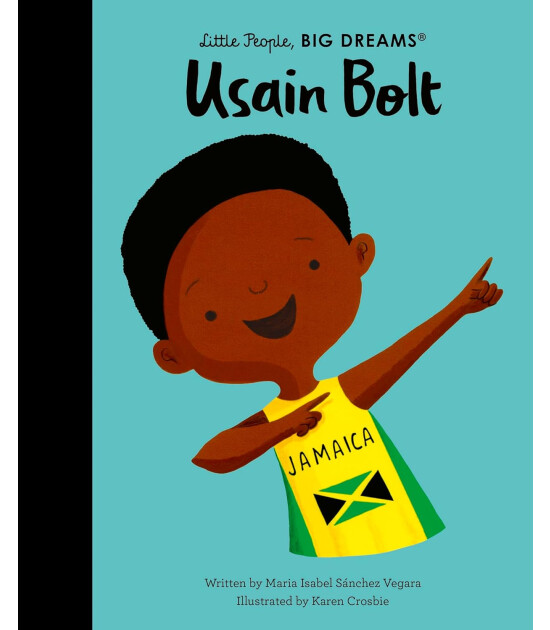 Frances Lincoln Little People, BIG DREAMS: Usain Bolt