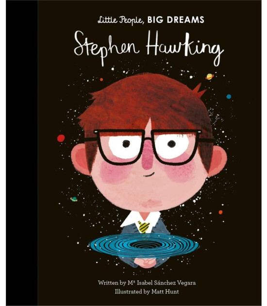 Frances Lincoln Little People, BIG DREAMS: Stephen Hawking