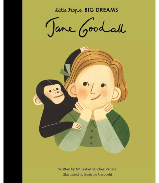 Frances Lincoln Little People, BIG DREAMS: Jane Goodall