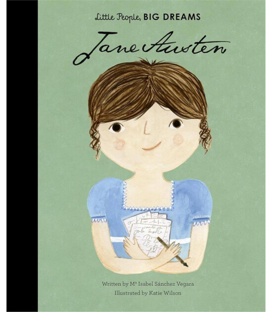 Frances Lincoln Little People, BIG DREAMS: Jane Austen