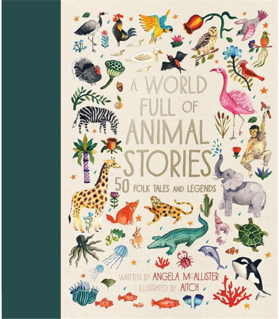 Frances Lincoln A World Full Of Animal Stories