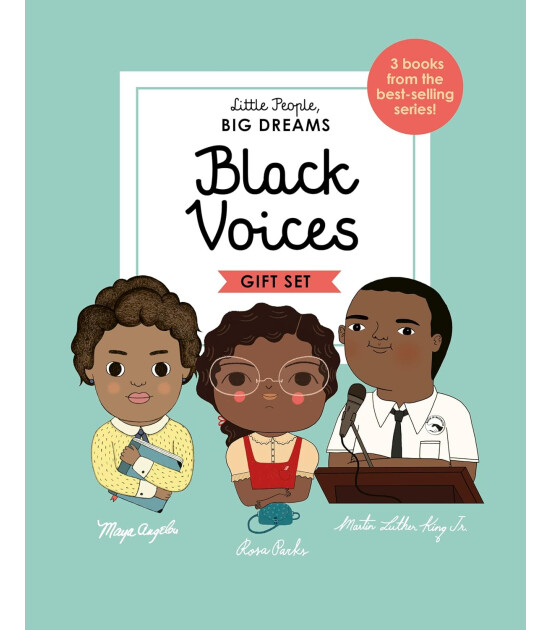 Frances Lincoln Little People, BIG DREAMS: Black Voices: 3 books from the best-selling series! Maya Angelou - Rosa Parks - Martin Luther King Jr.