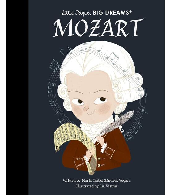 Frances Lincoln Little People, BIG DREAMS: Mozart