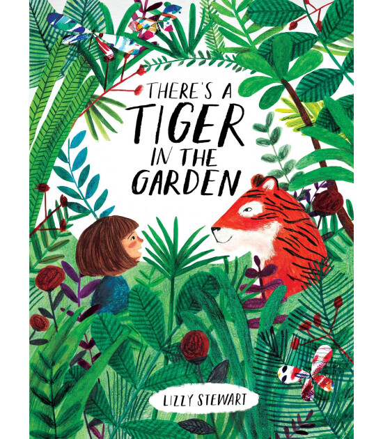 Frances Lincoln There's a Tiger in the Garden