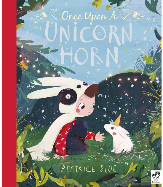 Frances Lincoln Once Upon A Unicorn Horn