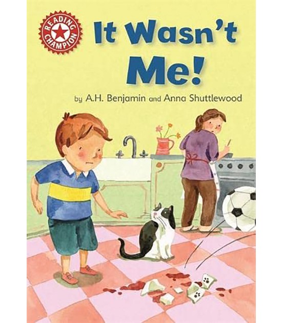 Franklin Watts Reading Champion: It Wasn't Me!