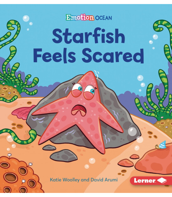 Franklin Watts The Emotion Ocean: Starfish Feels Scared