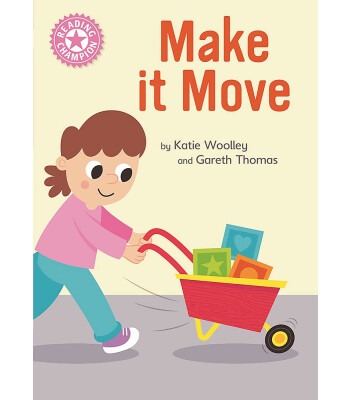 Franklin Watts Reading Champion: Make it Move
