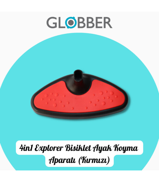 Globber 4in1 Explorer Bisiklet Yedek Par&ccedil;a // Ayak Koyma Aparatı (Kırmızı)