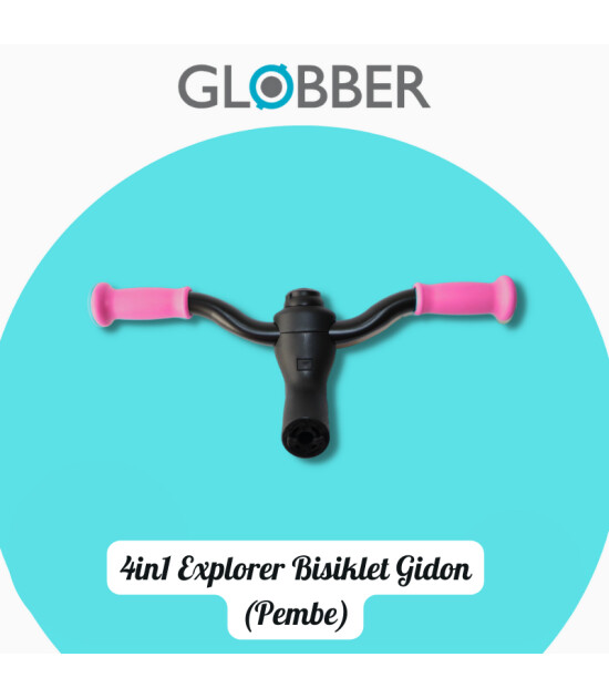 Globber Explorer Trike 4in1 Yedek Parça Çocuk Bisikleti // Gidon - Pink
