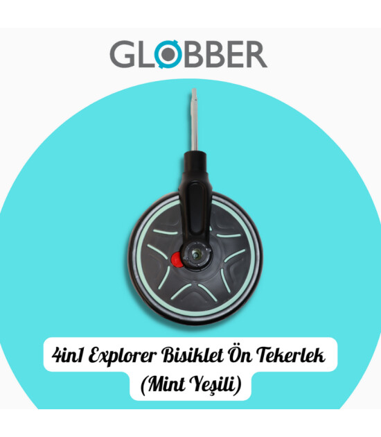 Globber Explorer Trike 4in1 Yedek Parça Çocuk Bisikleti // Ön Tekerlek - Mint