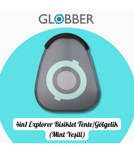 Globber 4in1 Explorer Bisiklet Yedek Par&ccedil;a // Tente & G&ouml;lgelik (Mint Yeşili)