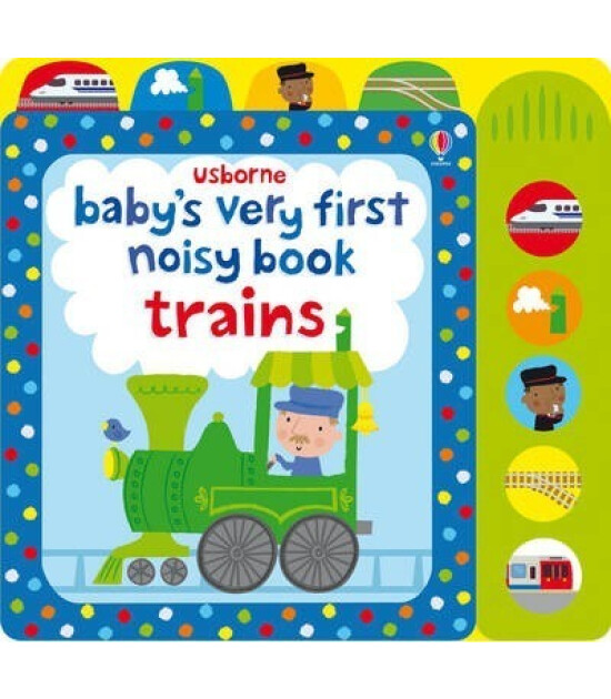 Baby's Very First Noisy Book Train