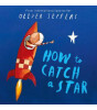 Harper Collins How to Catch a Star (Board Book)