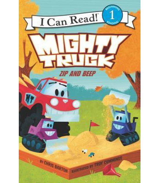 Harper Collins Mighty Truck: Zip and Beep