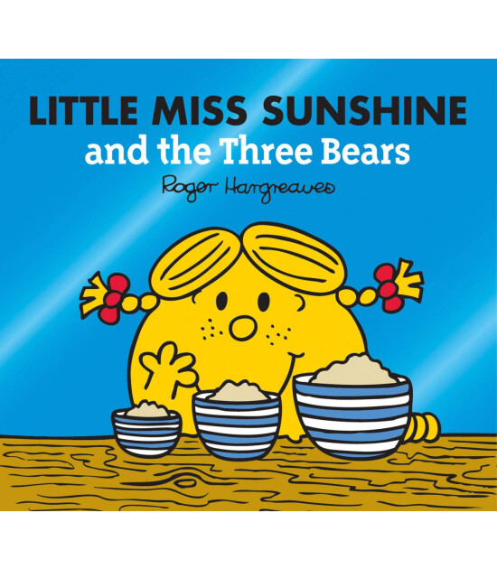 Harper Collins Little Miss Sunshine and the Three Bears