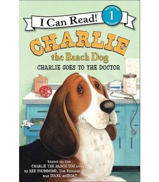 Harper Collins Charlie the Ranch Dog: Charlie Goes to the Doctor