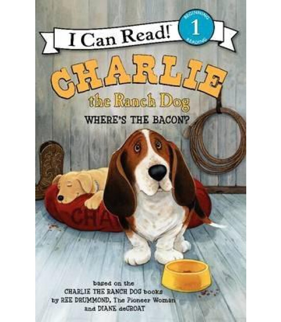 Harper Collins Charlie the Ranch Dog: Where's the Bacon?