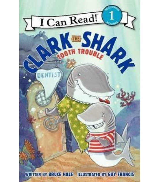 Harper Collins Clark the Shark: Tooth Trouble