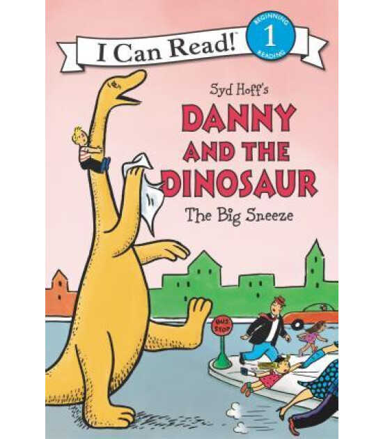 Harper Collins Danny and the Dinosaur : The Big Sneeze