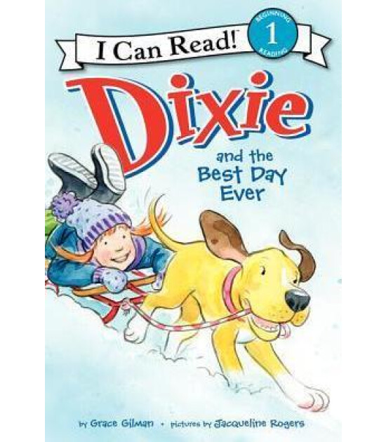 Harper Collins Dixie and the Best Day Ever