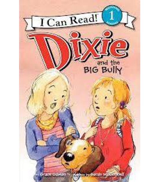 Harper Collins Dixie and the Big Bully