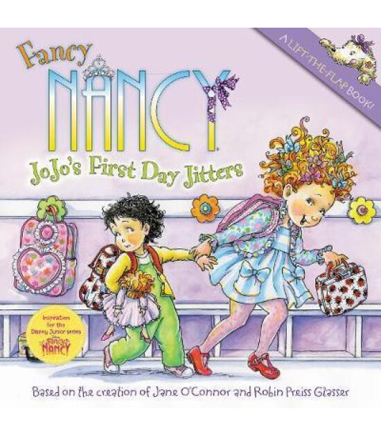 Harper Collins Fancy Nancy : JoJo's First Day Jitters
