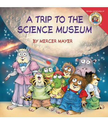 Harper Collins Little Critter: My Trip to the Science Museum