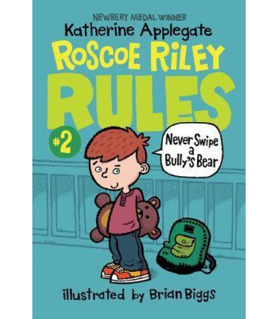 Harper Collins Roscoe Riley Rules 2: Never Swipe a Bully's Bear