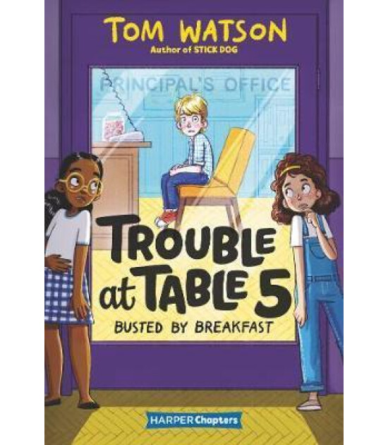 Harper Collins Trouble at Table 5 #2: Busted by Breakfast