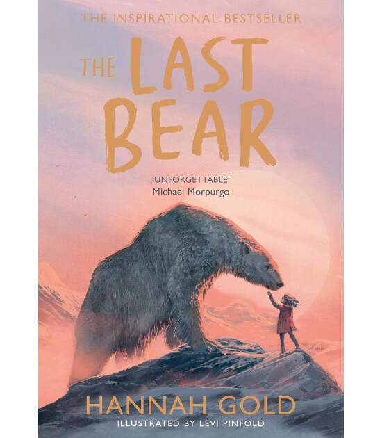 HarperCollins Publishers The Last Bear: Winner of the Blue Peter Award