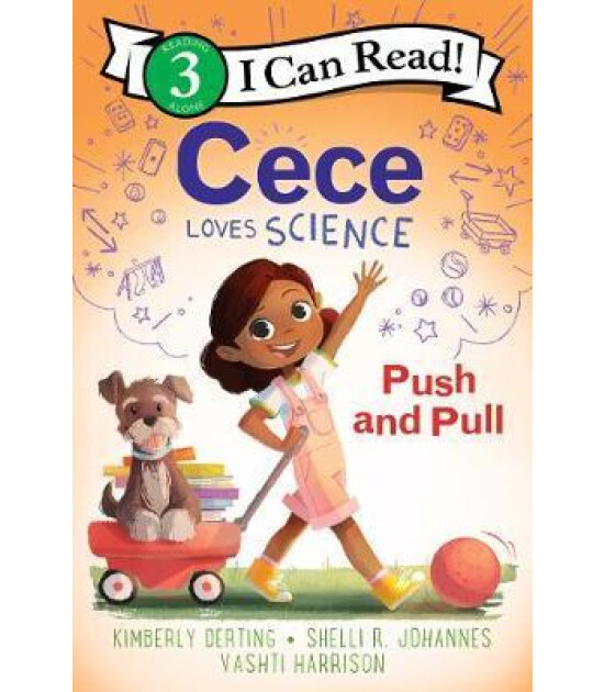 Harper Collins Cece Loves Science: Push and Pull