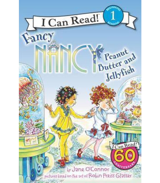 Harper Collins Fancy Nancy: Peanut Butter and Jellyfish