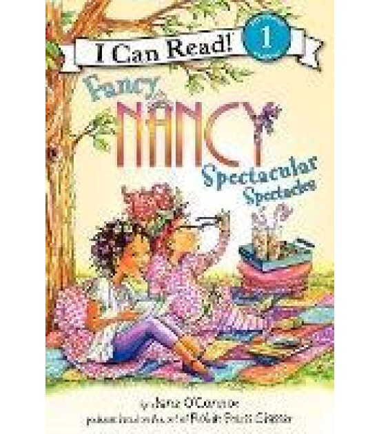 Harper Collins Fancy Nancy : Spectacular Spectacles