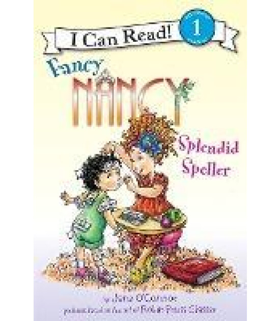 Harper Collins Fancy Nancy : Splendid Speller