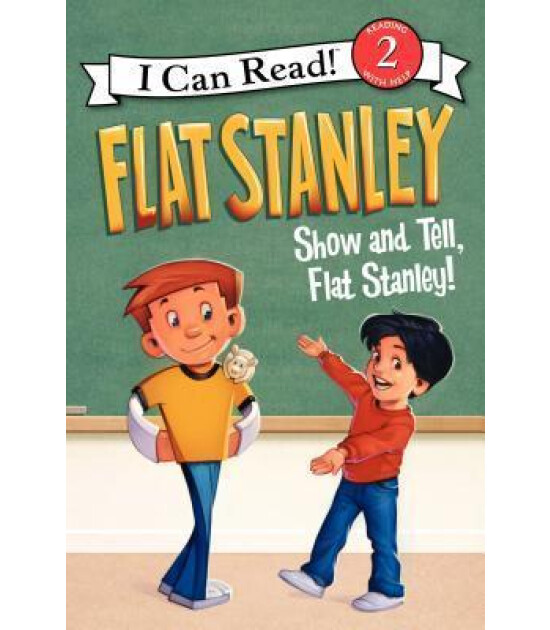 Harper Collins Flat Stanley: Show-And-Tell, Flat Stanley!