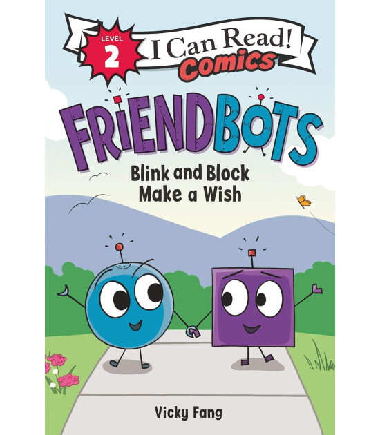 Harpercollins Publishers Friendbots: Blink and Block Make a Wish