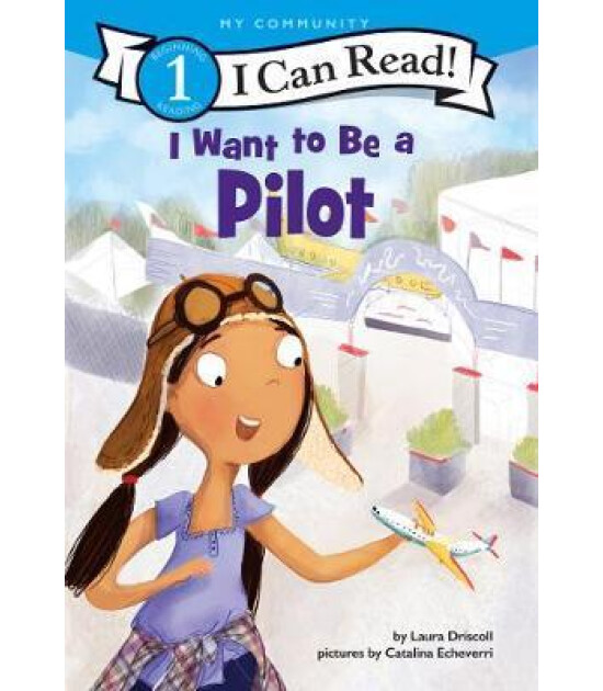 Harper Collins I Want to Be a Pilot