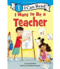 Harper Collins I Want to Be a Teacher