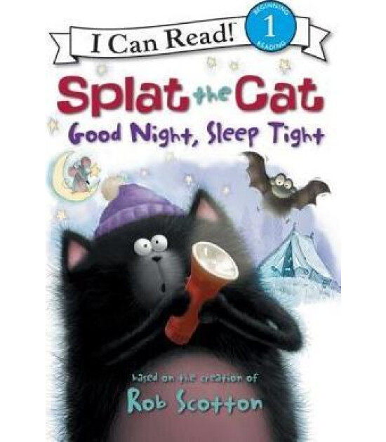 Harper Collins Splat the Cat : Good Night, Sleep Tight