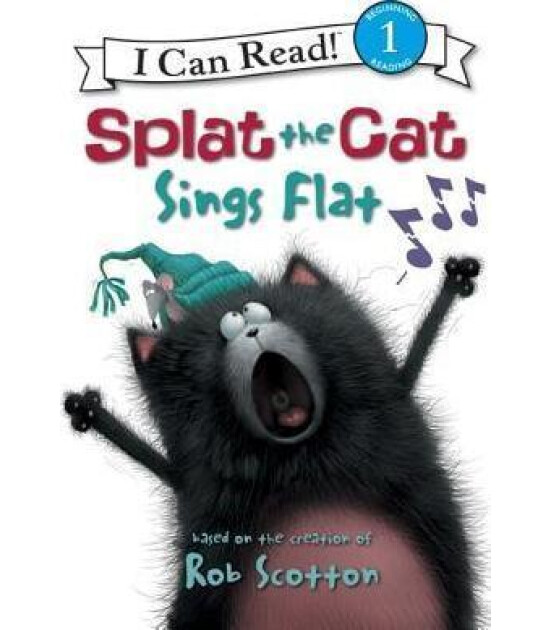 Harper Collins Splat the Cat : Splat the Cat Sings Flat