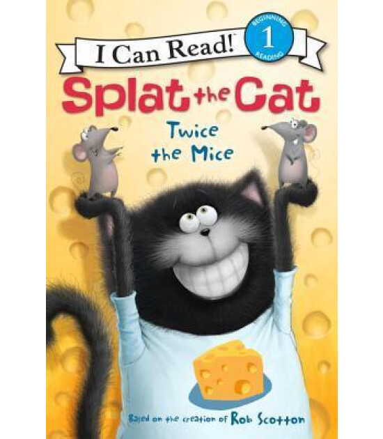 Harper Collins Splat the Cat : Twice the Mice