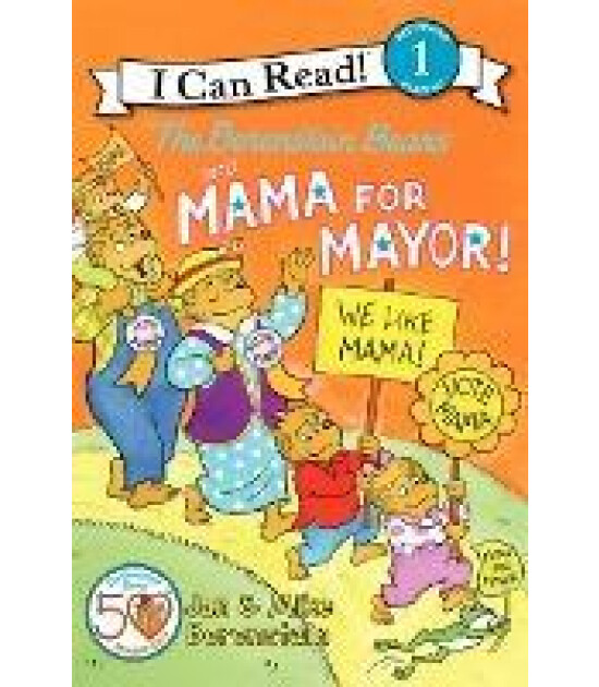 Harper Collins The Berenstain Bears and Mama for Mayor!