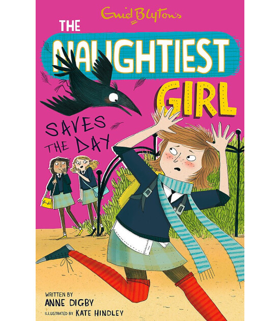 Hodder Children's Books The Naughtiest Girl Saves The Day: Book 7