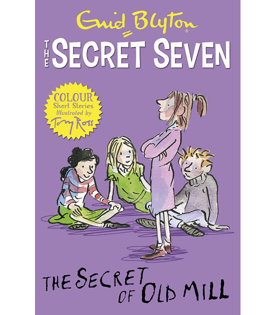 Hodder Children's Books Secret Seven Colour Short Stories: The Secret of Old Mill