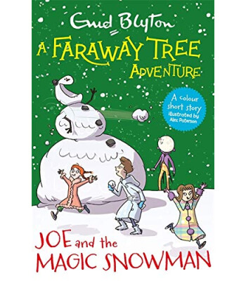 Hodder Children's Books A Faraway Tree Adventure: Joe and the Magic Snowman