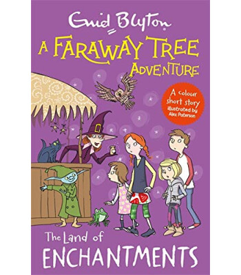 Hodder Children's Books A Faraway Tree Adventure: The Land of Enchantments